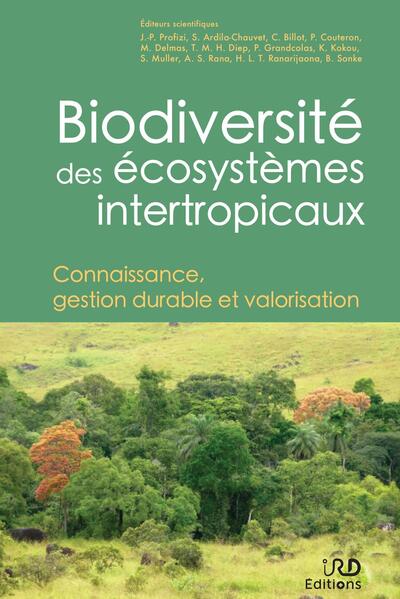 Biodiversité des écosystèmes intertropicaux - Connaissance, gestion durable et valorisation