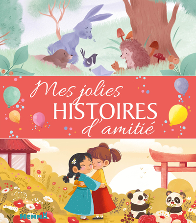 Mes jolies histoires d'amitié