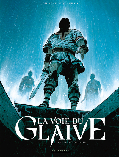 La voie du glaive - Tome 2 - Le Légionnaire