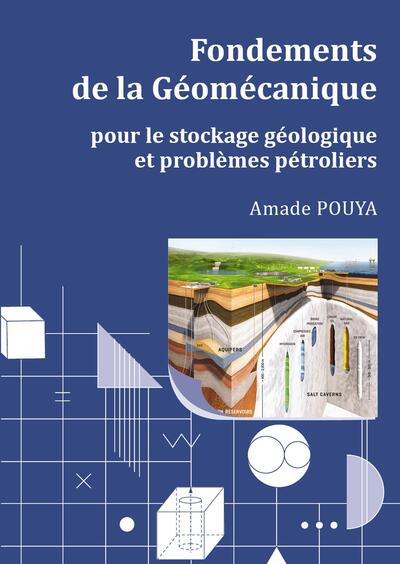 Fondements de la géomécanique pour le stockage géologique et les problèmes pétroliers