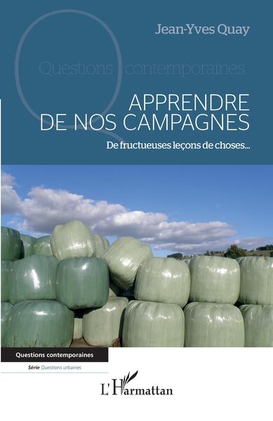 Apprendre de nos campagnes - De fructueuses leçons de choses...