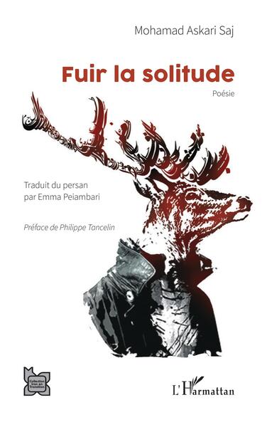Fuir la solitude - Poésie