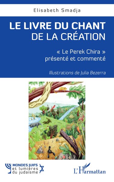 Le livre du chant de la Création - "Le Perek Chira" présenté et commenté