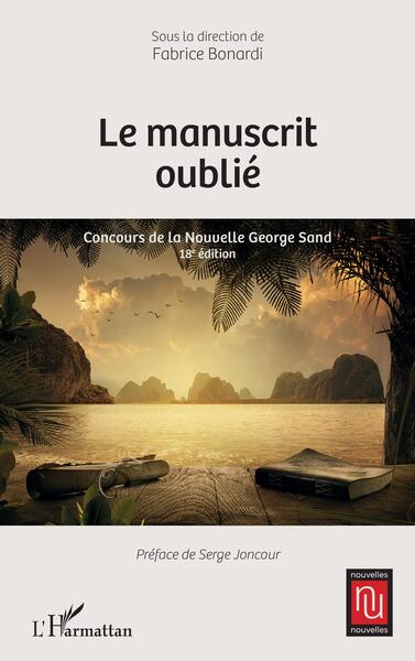Le manuscrit oublié - Concours de la Nouvelle George Sand - 18e édition