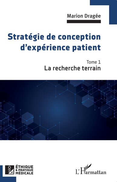 Stratégie de conception d'expérience patient - La recherche terrain