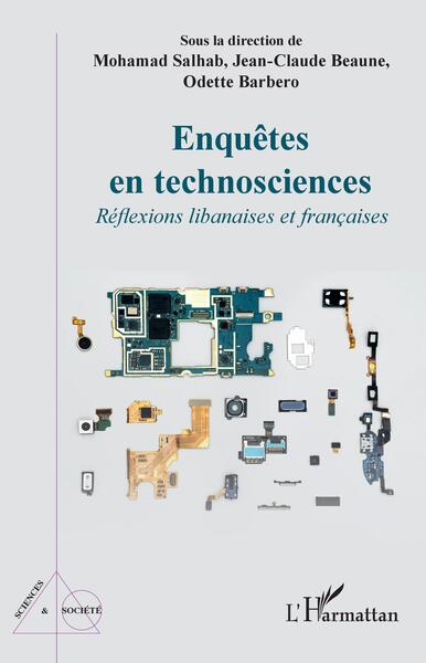 Enquêtes en technosciences - Réflexions libanaises et françaises