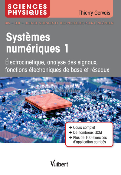 Systèmes numériques 1 - Analyse des signaux, fonctions électroniques de base et réseaux