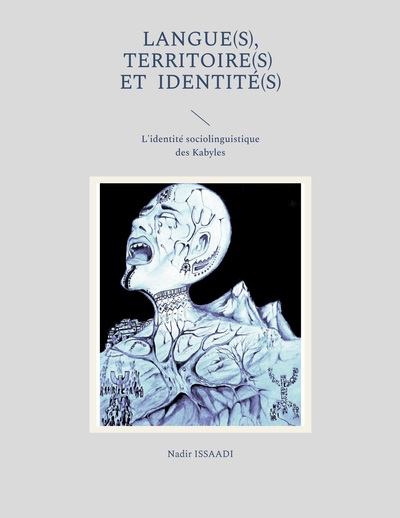 Langue(s), territoire(s) et identité(s) - L'identité sociolinguistique des Kabyles
