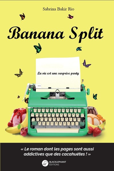 Banana Split - La vie est une surprise party