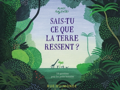 Sais-tu ce que la Terre ressent  ?