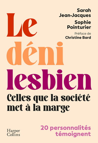 Le déni lesbien - Celles que la société met à la marge