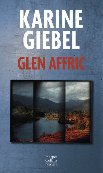 Glen Affric (Collector) - Le thriller best-seller de Karine Giebel en format collector pour Noël !
