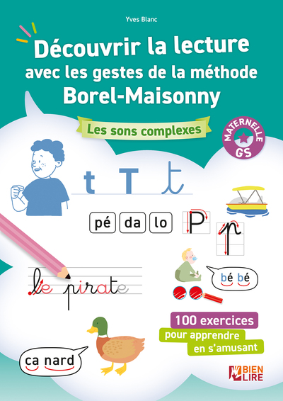 Découvrir les sons complexes avec les gestes de la méthode Borel-Maisonny - Les sons et les syllabes complexes