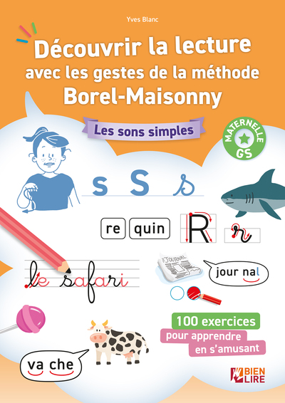 Découvrir la lecture avec les gestes de la méthode Borel-Maisonny - Les sons simples