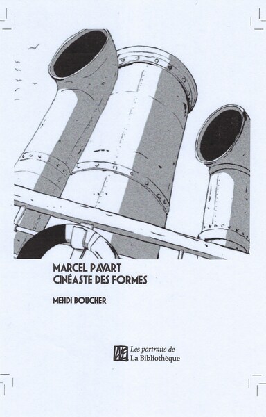 Marcel Pavart cinéaste des formes