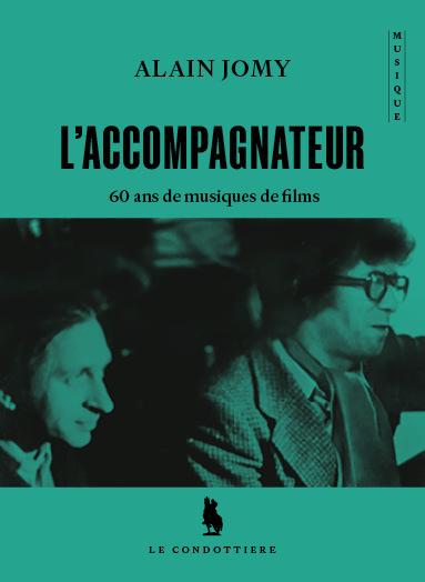 L'accompagnateur - 60 ans de musiques de films