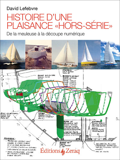 Histoire d’une plaisance «hors-série»