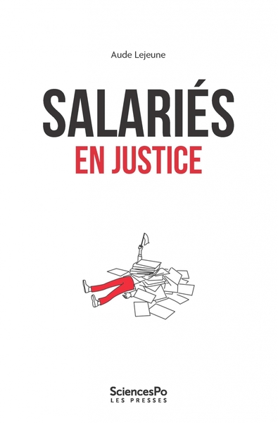 Salariés en justice - Se défendre ou renoncer