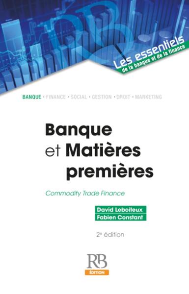 Banque et Matières premières - Commodity Trade Finance