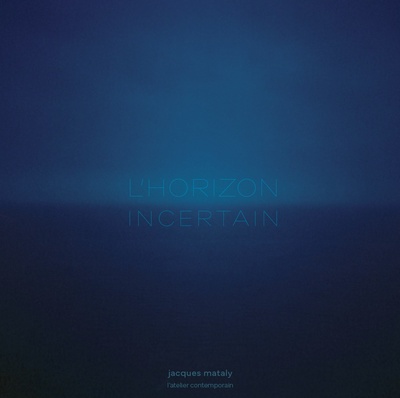 L’horizon incertain