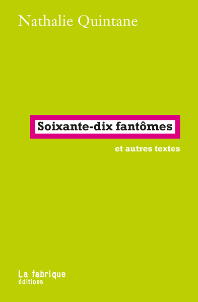 Soixante-dix  fantômes - et autres textes