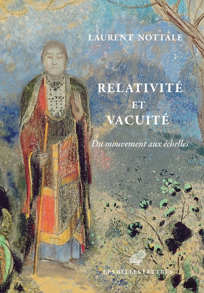 Relativité et Vacuité - Du mouvement aux échelles