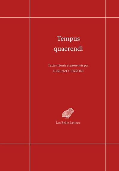 Tempus quaerendi - Nouvelles expériences philologiques dans le domaine de la pensée de l'Antiquité tardive
