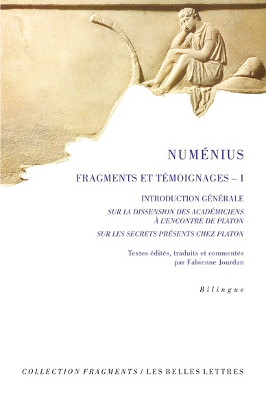 Fragments et témoignages. Volume I - Introduction générale. Sur la dissension des Académiciens à l’encontre de Platon. Sur les secrets présents chez Platon