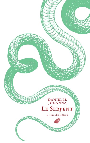 Le serpent chez les Grecs - Mythologie, savants, devins et médecins