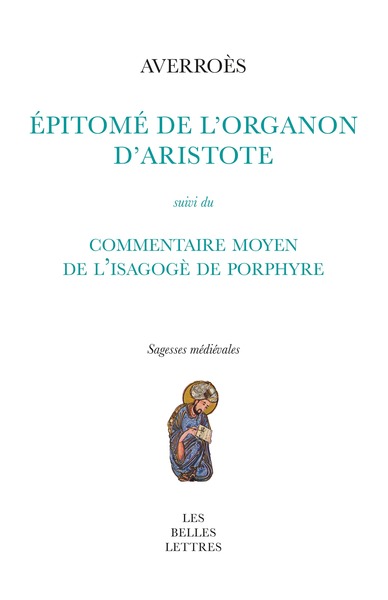 Épitomé de l’Organon d’Aristote - suivi du Commentaire moyen de l’Isagogé de Porphyre