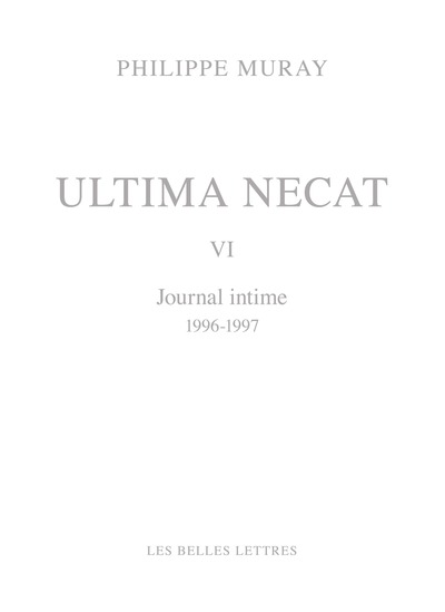 Ultima Necat VI - Journal intime 1996-1997