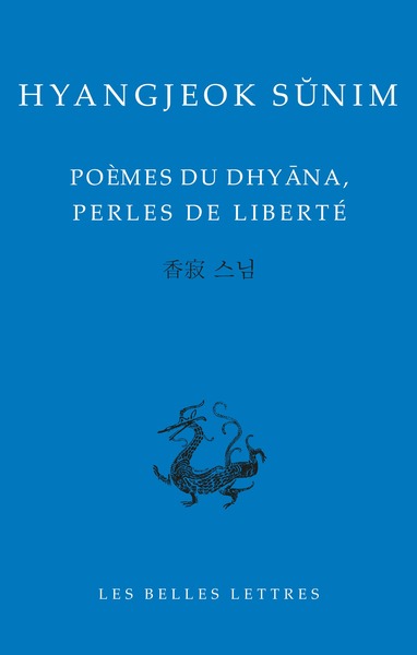 Poèmes de Dhyâna, perles de liberté