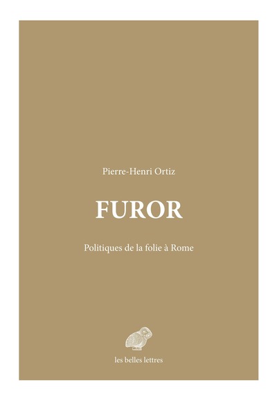 Furor - Politiques de la folie à Rome