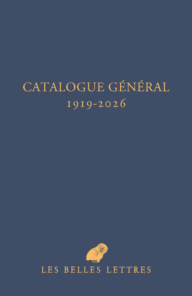 Catalogue général Les Belles Lettres 1919-2026