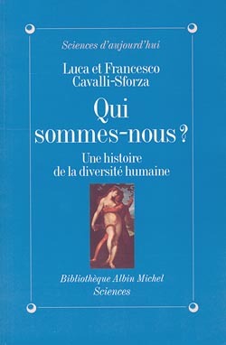 Qui sommes-nous ? - Une histoire de la diversité humaine