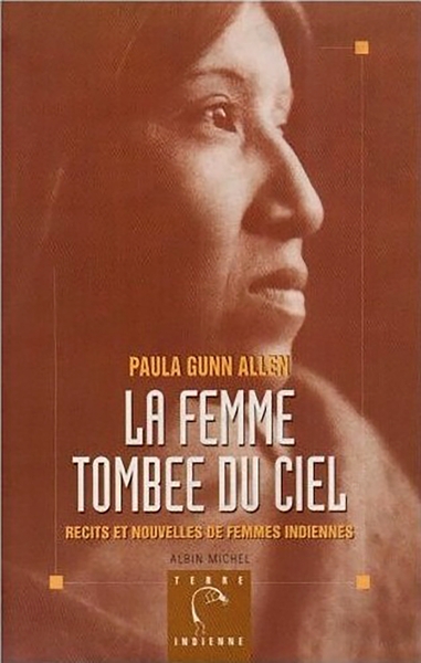 La Femme tombée du ciel - Récits et nouvelles de femmes indiennes