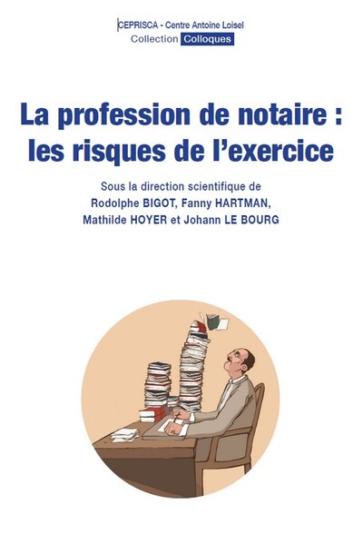 La profession de notaire : les risques de l’exercice