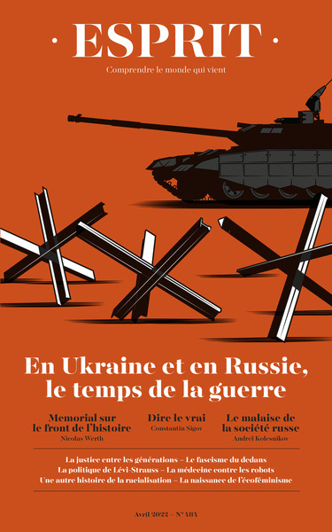 Esprit - En Ukraine et en Russie, le temps de la guerre - Avril 2022