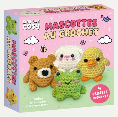 Simple et cosy - Mascottes au crochet - 4 projets mignons