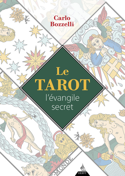 Le Tarot, l'évangile secret