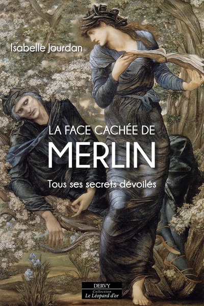 La Face cachée de Merlin - Tous ses secrets dévoilés
