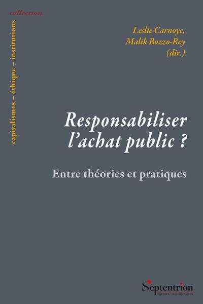 Responsabiliser l'achat public ? - Entre théories et pratiques