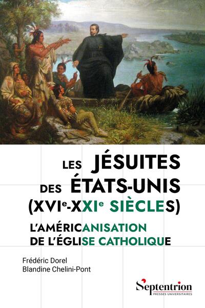 Les jésuites des États-Unis (XVIe-XXIe siècles) - L'américanisation de l'Église catholique