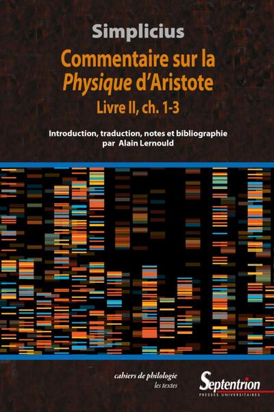 Simplicius - Commentaire sur la Physique d'Aristote Livre II, ch. 1-3