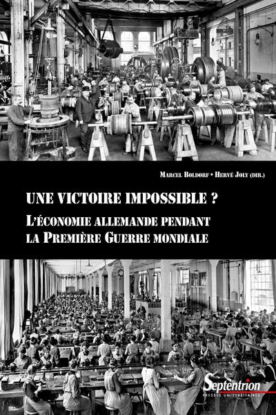 Une victoire impossible ? - L'économie allemande pendant la Première Guerre mondiale