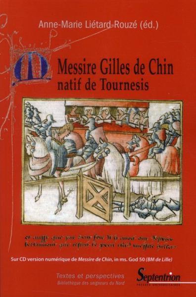 Messire Gilles de Chin - natif de Tournesis
