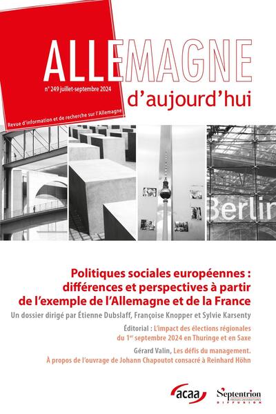 Politiques sociales européennes : différences et perspectives aet#768; partir de l'exemple de l'Allemagne et de la France - Allemagne d'aujourd'hui, n° 249/juillet-septembre 2024