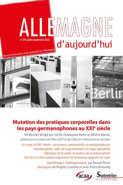 Mutation des pratiques corporelles dans les pays germanophones au XXIe siècle - Allemagne d'aujourd'hui, n° 245/juillet-septembre 2023