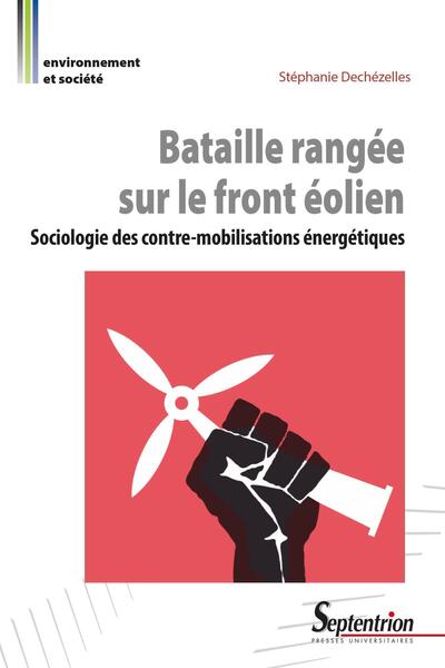 Bataille rangée sur le front éolien - Sociologie des contre-mobilisations énergétiques