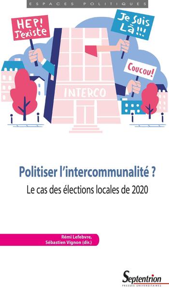 Politiser l'intercommunalité ? - Le cas des élections locales de 2020